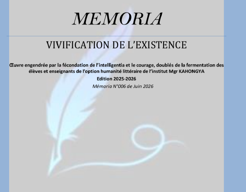 Oïcha : la sixième publication de la Revue Memoria des élèves de l&rsquo;institut Monseigneur Kahongya dénonce l&rsquo;abandon des populations face aux ADF (Télécharger la revue gratuitement sur en cliquant ici 👇)
